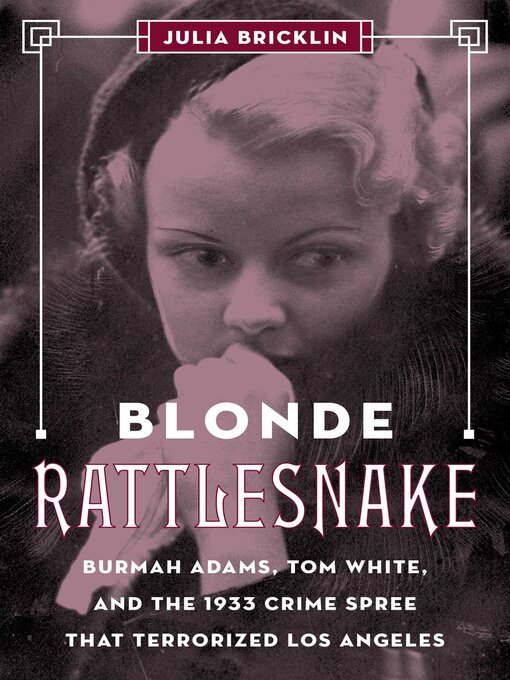 Title details for Blonde Rattlesnake by Julia Bricklin - Available